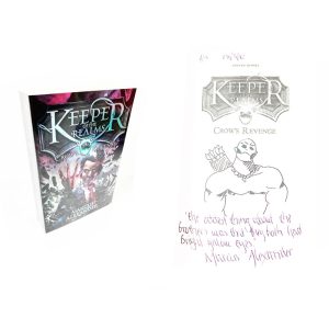 The Keeper of the Realms: Book 1 Crows Revenge By Marcus Alexander Signed and Doodled First Edition First Printing Book
