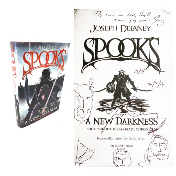 Spooks a New Darkness (STARBLADE CHRONICLES 1) By Joseph Delaney Signed and Doodled First Edition 13/14
