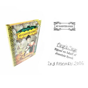 My Haunted House (Araminta Spook Book Book 1) By Angie Sage Signed Stamped & Numbered First Edition First Printing