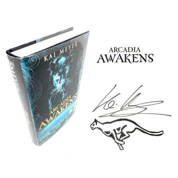 Arcadia Awakens By Kai Meyer Rare Signed Doodled Book