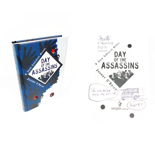 Day of the Assassins (A Jack Christie Novel) By Johnny O'Brien Signed & Doodled First Edition First Printing