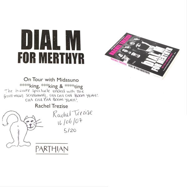 Dial M for Merthyr By Rachel Trezise Doodled Signed First Edition Book (DYLAN THOMAS WINNER)