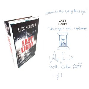 Last Light By Alex Scarrow Signed Doodled First Edition Book