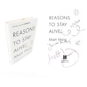 Reasons to Stay Alive By Matt Haig Signed Doodled First Edition Book 9/15