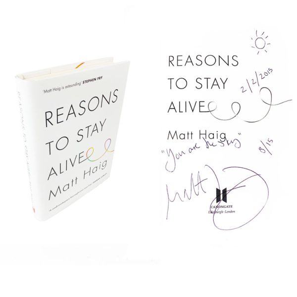 Reasons to Stay Alive By Matt Haig Signed Doodled First Edition Book 9/15