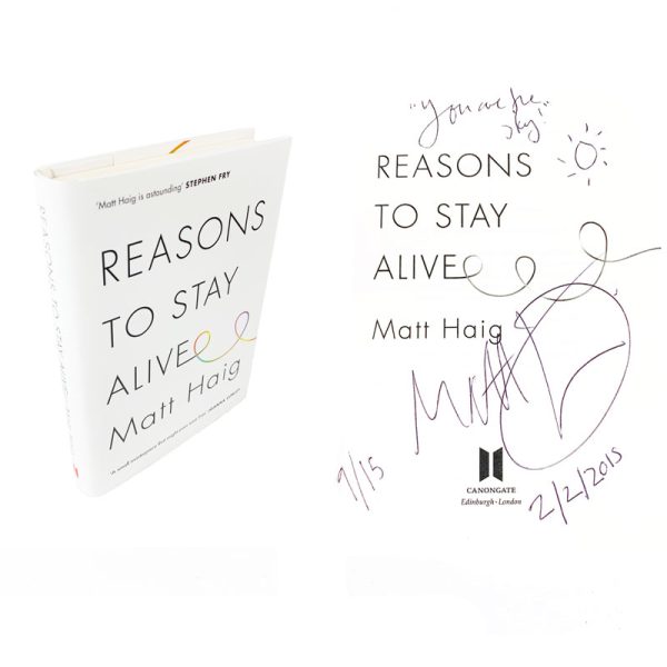 Reasons to Stay Alive By Matt Haig Signed Doodled First Edition Book 8/15