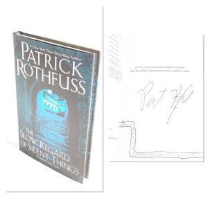 The Slow Regard of Silent Things By Patrick Rothfuss Signed  and Doodled First Edition First Printing