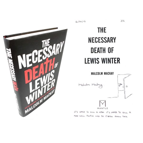 The Necessary Death of Lewis Winter By Malcolm Mackay Rare Signed Doodled First Edition Book  3/5