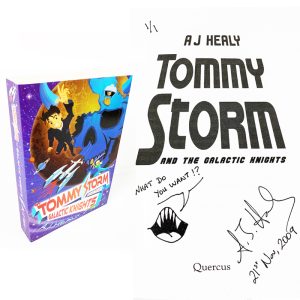 Tommy Storm and the Galactic Knights By A J Healy Signed Doodled First Edition Book
