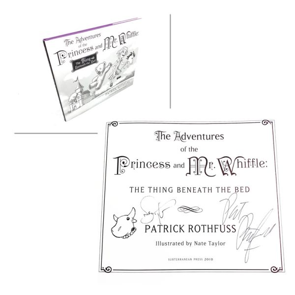 The  Adventures of the Princess and Mr Whiffle Signed and Doodled By Patrick Rothfuss and Nate Taylor