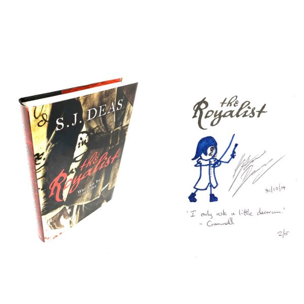 The Royalist By S J Deas  Rare Signed Doodled First Edition Book