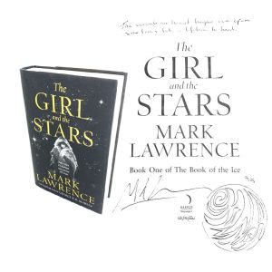 Signed First Edition Book Mark Lawrence The Girl and the Stars